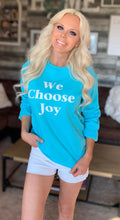Load image into Gallery viewer, We Choose Joy