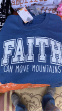 Load image into Gallery viewer, Faith Can Move Mountains