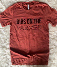 Load image into Gallery viewer, Dibs on the Farmer