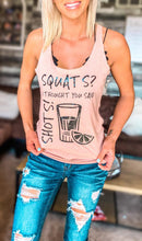 Load image into Gallery viewer, Squats?