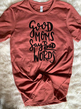 Load image into Gallery viewer, Good Moms