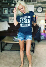 Load image into Gallery viewer, Karen