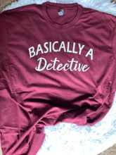 Load image into Gallery viewer, Basically A Detective