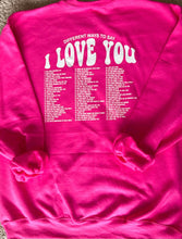 Load image into Gallery viewer, I Love You