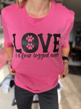 Load image into Gallery viewer, Love is a Four Legged Word