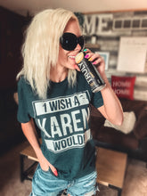 Load image into Gallery viewer, Karen