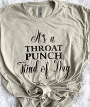 Load image into Gallery viewer, Throat Punch