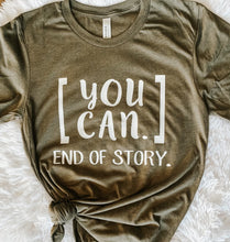 Load image into Gallery viewer, You Can