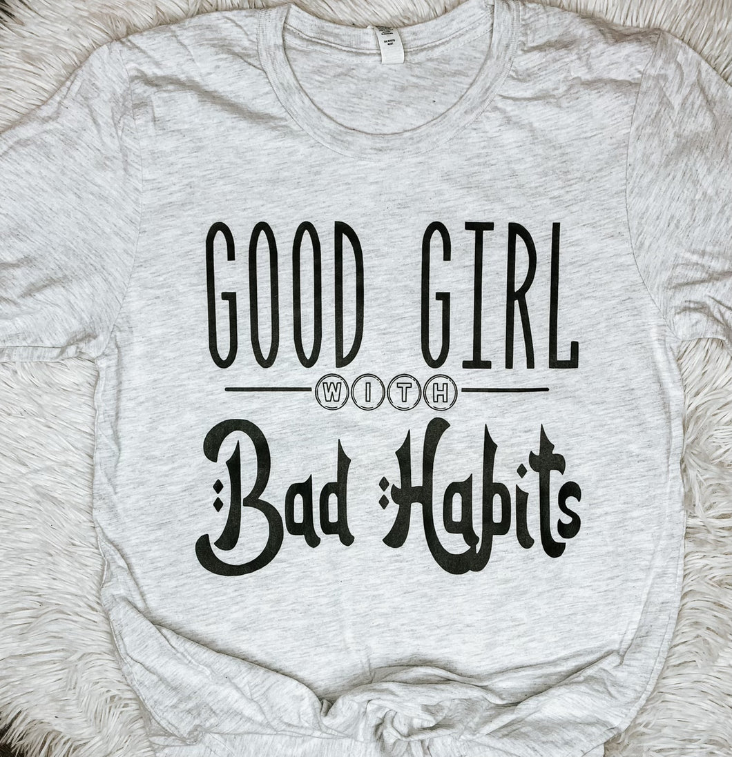 Good Girl with Bad Habits